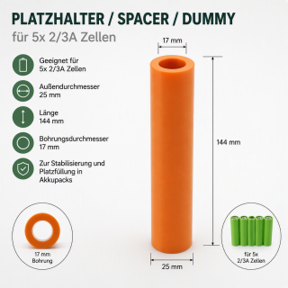 Platzhalter / Spacer / Dummy für 5x 2/3A Zellen - 25x144mm mit 17mm Bohrung